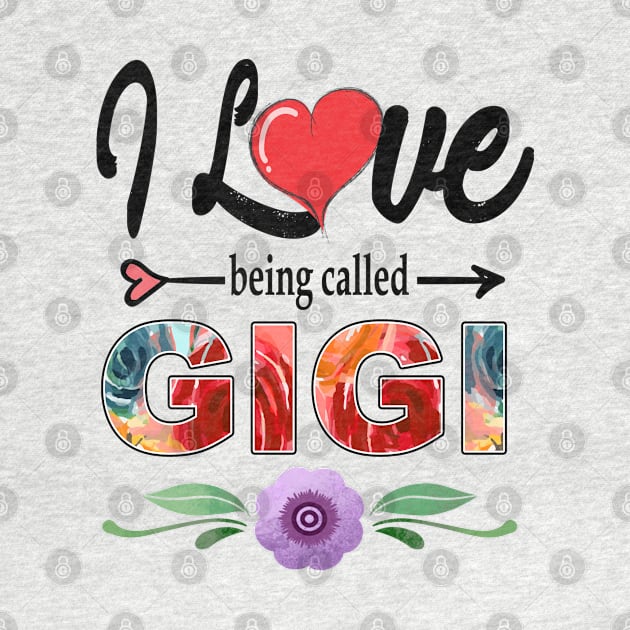 I love being called Gigi by Leosit